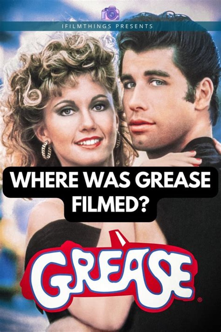 Where Was 'Grease' Filmed?